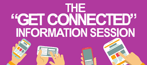 Get Connected Information Session